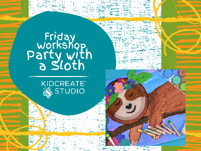 Friday Workshop - Party With a Sloth (4-9 Years)